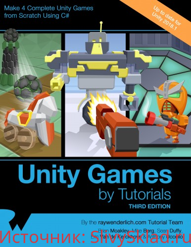 Картинка [Mike Berg, Sean Duffy, Brian Moakley] Unity Games by Tutorials 2019